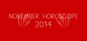 November Horoscope 2014
