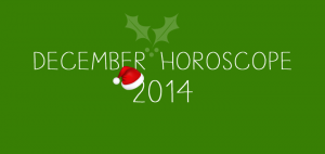 December Horoscope 2014